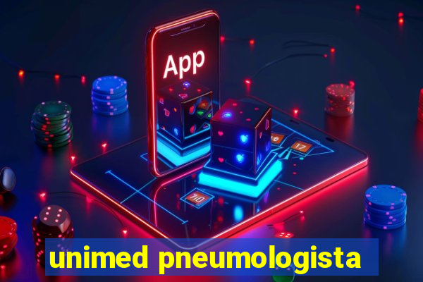 unimed pneumologista